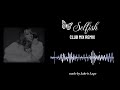Mariah Carey - Selfish (Club Mix Remix) | Made by Jahric Lago