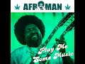 Afroman - Play Me Some Music [2017 Version] (HD)
