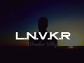L.N.V.K.R - Wonder why (Original mix)