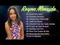 Rayne Almeida   Playlist de música gospel de Rayne Almeida 2024 ,LouvorEAdoração music # 2024