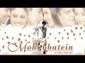 Love themes mohabbatein