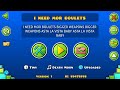 i need mor boulets (by me) | Geometry Dash