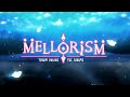 Mellorism OP Theme [Weekly Fanime Challenge]