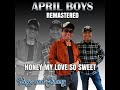 Honey my Love So Sweet (Remastered)