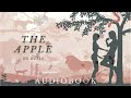 The Apple by HG Wells - Full Audiobook | Mystery Short Stories