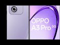 Oppo A3 Pro 5G (8GB RAM, 128GB Storage, Moonlit Purple) Mobile Details Tamil