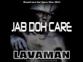 LAVAMAN - JAB DOH CARE (ROAD MIX)( GRENADA SOCA 2011 ) DONE BY DJSHAWN/ KMATIKZ