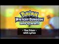 The Frism WITH LYRICS - Pokemon Mystery Dungeon: Gates to Infinity (ft. Drazorleaf) | Fiddledo