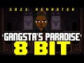 Gangsta's Paradise (2022 Remaster) [8 Bit Tribute to Coolio] - 8 Bit Universe