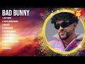 Bad Bunny 2024 MIX ~ Top 10 Best Songs ~ Greatest Hits ~ Full Album