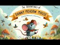 The Adventures of Danny Meadow Mouse - Chapters 1 to 4  - Thornton W. Burgess - FREE AUDIOBOOK