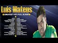 Lo mejor del álbum completo de Luis Mateus 2024 ~ Mejores artistas para escuchar 2024