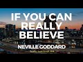 Neville Goddard: If You Can Really Believe Read by Josiah Brandt - [Full Lecture]