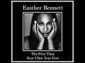 Easther Bennett / The First Time Ever I Saw Your Face
