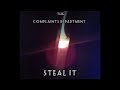 THE COMPLAINTS DEPARTMENT - Steal It (Rilen)