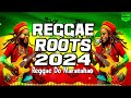 REGGAE ROOTS 2024 - SELEÇÃO TOP - Reggae Do Maranhão - Reggae Internacional - LoveSongs Reggae 2024