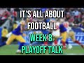 It's All About Football - Episode 1 - Playoff Talk