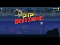 Zombie Catchers | Hunt the All BOSS | Glaxia Lumin