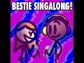 FNF-Bestie Singalong!