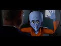 Megamind finally admits he's sorry (ORIGINAL, UNEDITED)