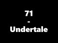 Undertale Project - 71 - Undertale - Remix