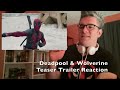 Deadpool & Wolverine Teaser Trailer Reaction!