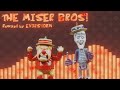 The Miser Bros. - HD Seamless Remaster
