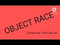 Object Race intro animated