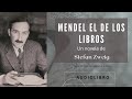 Mendel el de los libros de Stefan Zweig. Audiolibro voz humana.