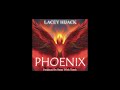 Lacey Hijack - Pheonix Prod by @BeatsWithTeeth (Official Lyric Video)