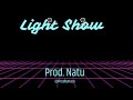 Light Show (Instrumental) (Prod. NaTu)