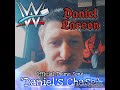Daniel Larson WWE Theme Song 