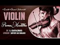 Carnatic Classical Instrumental | Violin - 3 | Prema Muditha | By A. Kanyakumari