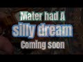Mater had silly dream [First look]