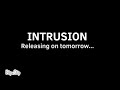 1 day left... - Intrusion Offical Movie