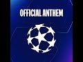 UEFA Champions League Anthem (Full Version)