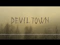 Devil Town - Gone | Chapter 1